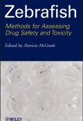 Zebrafish. Methods for Assessing Drug Safety and Toxicity ()