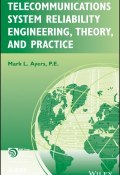 Telecommunications System Reliability Engineering, Theory, and Practice ()