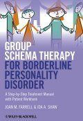 Group Schema Therapy for Borderline Personality Disorder. A Step-by-Step Treatment Manual with Patient Workbook ()