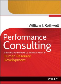 Книга "Performance Consulting. Applying Performance Improvement in Human Resource Development" – 