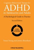 Cognitive-Behavioural Therapy for ADHD in Adolescents and Adults. A Psychological Guide to Practice ()
