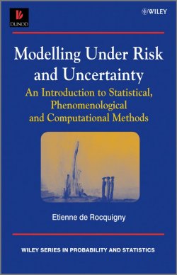 Книга "Modelling Under Risk and Uncertainty. An Introduction to Statistical, Phenomenological and Computational Methods" – 