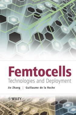 Книга "Femtocells. Technologies and Deployment" – Guillaume de la Galaisière