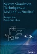 System Simulation Techniques with MATLAB and Simulink ()