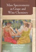 Mass Spectrometry in Grape and Wine Chemistry ()