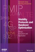 Mobility Protocols and Handover Optimization. Design, Evaluation and Application ()