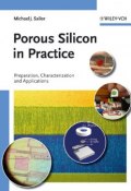 Porous Silicon in Practice. Preparation, Characterization and Applications ()