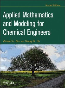 Книга "Applied Mathematics And Modeling For Chemical Engineers" – 