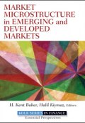 Market Microstructure in Emerging and Developed Markets. Price Discovery, Information Flows, and Transaction Costs ()