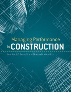 Книга "Managing Performance in Construction" – 