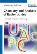 Chemistry and Analysis of Radionuclides. Laboratory Techniques and Methodology ()