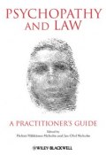 Psychopathy and Law. A Practitioners Guide ()