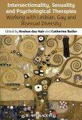 Intersectionality, Sexuality and Psychological Therapies. Working with Lesbian, Gay and Bisexual Diversity ()