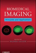 Biomedical Imaging. Principles and Applications ()
