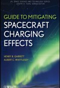 Guide to Mitigating Spacecraft Charging Effects ()