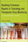 Resolving Erroneous Reports in Toxicology and Therapeutic Drug Monitoring. A Comprehensive Guide ()
