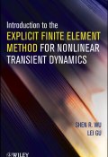 Introduction to the Explicit Finite Element Method for Nonlinear Transient Dynamics ()