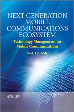Книга "Next Generation Mobile Communications Ecosystem. Technology Management for Mobile Communications" – 