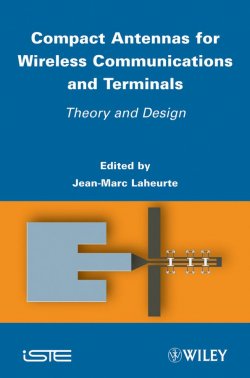 Книга "Compact Antennas for Wireless Communications and Terminals. Theory and Design" – 