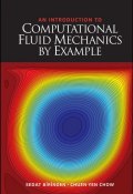 An Introduction to Computational Fluid Mechanics by Example ()