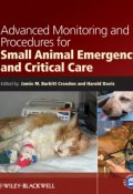 Advanced Monitoring and Procedures for Small Animal Emergency and Critical Care ()