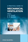 A Practical Guide to Mechanical Ventilation ()