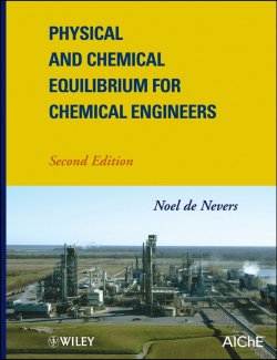 Книга "Physical and Chemical Equilibrium for Chemical Engineers" – 