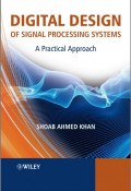 Digital Design of Signal Processing Systems. A Practical Approach ()