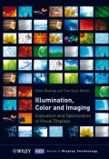 Illumination, Color and Imaging. Evaluation and Optimization of Visual Displays ()