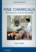 Fine Chemicals. The Industry and the Business ()