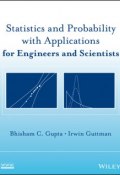 Statistics and Probability with Applications for Engineers and Scientists ()
