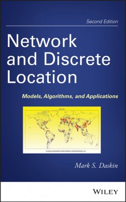 Книга "Network and Discrete Location. Models, Algorithms, and Applications" – 