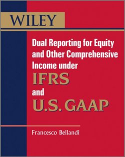 Книга "Dual Reporting for Equity and Other Comprehensive Income under IFRSs and U.S. GAAP" – 