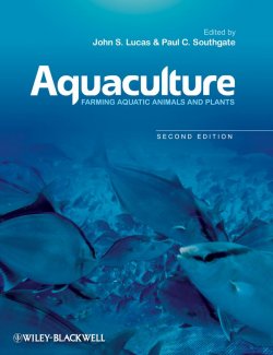 Книга "Aquaculture. Farming Aquatic Animals and Plants" – 