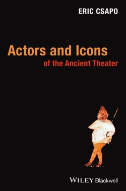 Книга "Actors and Icons of the Ancient Theater" – 