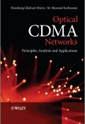 Optical CDMA Networks. Principles, Analysis and Applications ()