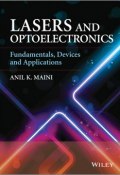 Lasers and Optoelectronics. Fundamentals, Devices and Applications ()