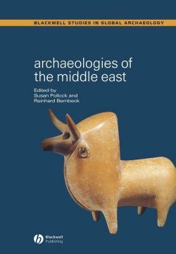 Книга "Archaeologies of the Middle East. Critical Perspectives" – 