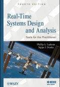 Real-Time Systems Design and Analysis. Tools for the Practitioner ()