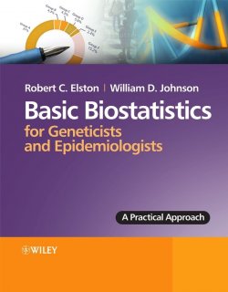 Книга "Basic Biostatistics for Geneticists and Epidemiologists. A Practical Approach" – 