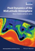 Fluid Dynamics of the Mid-Latitude Atmosphere ()