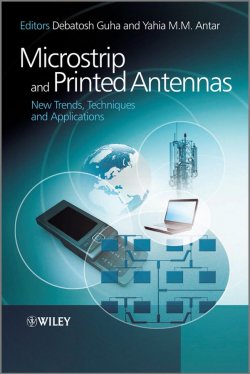Книга "Microstrip and Printed Antennas. New Trends, Techniques and Applications" – 