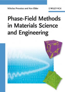 Книга "Phase-Field Methods in Materials Science and Engineering" – 