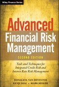 Advanced Financial Risk Management. Tools and Techniques for Integrated Credit Risk and Interest Rate Risk Management ()