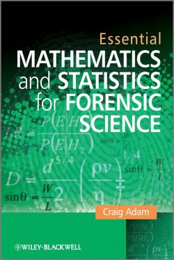Книга "Essential Mathematics and Statistics for Forensic Science" – 