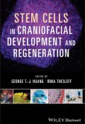 Stem Cells in Craniofacial Development and Regeneration ()