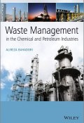 Waste Management in the Chemical and Petroleum Industries ()