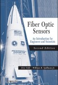 Fiber Optic Sensors. An Introduction for Engineers and Scientists ()