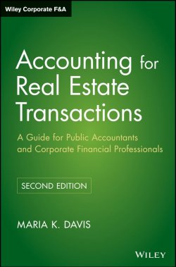 Книга "Accounting for Real Estate Transactions. A Guide For Public Accountants and Corporate Financial Professionals" – 