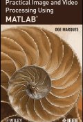 Practical Image and Video Processing Using MATLAB ()